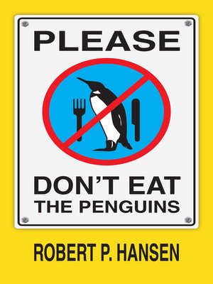 cover image of Please Don't Eat the Penguins